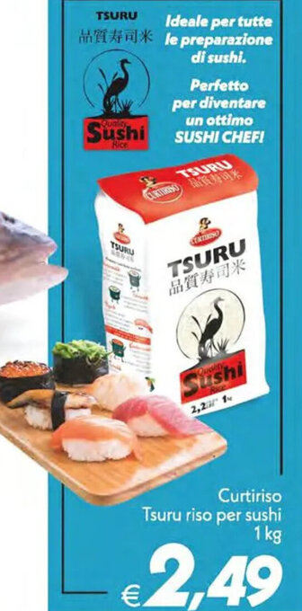 Iper Super Conveniente Curtiriso Tsuru riso per sushi 1 kg offerta