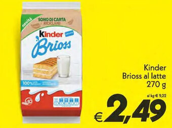 Iper Super Conveniente Kinder Brioss al latte 270 g offerta