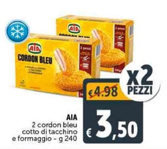 Deco Supermercati AIA 2 cordon bleu cotto di tacchino e formaggio - g 240 offerta