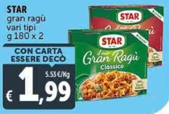 Deco Supermercati STAR gran ragù vari tipi g 180 x 2 offerta