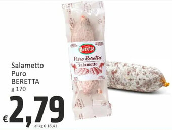 Paghi Poco Salametto Puro BERETTA g 170 offerta