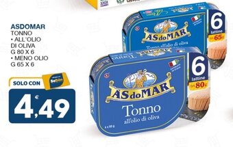 SeBón Supermercati ASDOMAR TONNO ALL'OLIO DI OLIVA G 80 X 6 offerta