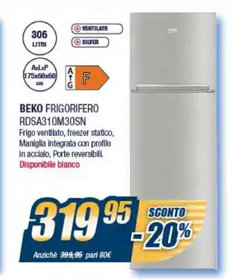 Sinergy Beko Frigorifero RDSA310M30SN offerta