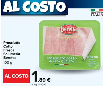 Carrefour Prosciutto Cotto Fresca Salumeria Beretta 100 g offerta