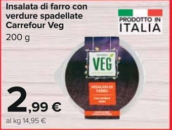 Carrefour Insalata di farro con verdure spadellate Carrefour Veg 200 g offerta