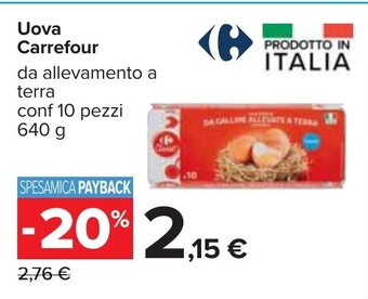 Carrefour Uova Carrefour da allevamento a terra conf 10 pezzi 640 g offerta