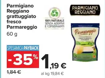 Carrefour Parmigiano Reggiano grattuggiato fresco Parmareggio 60 g offerta