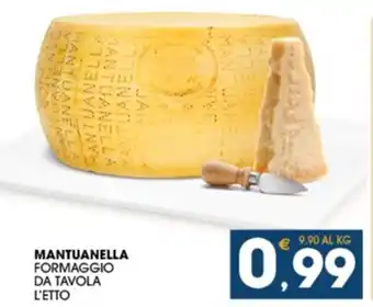SeBón Supermercati MANTUANELLA FORMAGGIO DA TAVOLA offerta