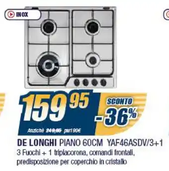 Sinergy De Longhi Piano 60cm YAF46ASDV/3+1 offerta