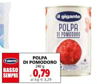 Il Gigante POLPA DI POMODORO 240 g offerta
