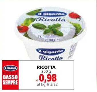 Il Gigante RICOTTA 250 g offerta