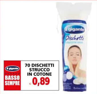 Il Gigante Il gigante 70 DISCHETTI STRUCCO IN COTONE offerta