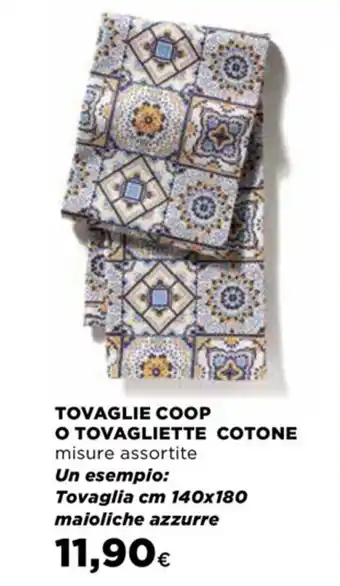 Ipercoop TOVAGLIE COOP O TOVAGLIETTE COTONE offerta