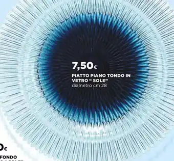Ipercoop PIATTO PIANO TONDO IN VETRO" SOLE" offerta