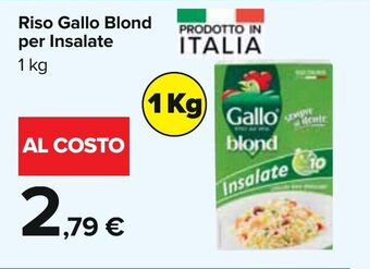 Carrefour Riso Gallo Blond per Insalate 1 kg offerta