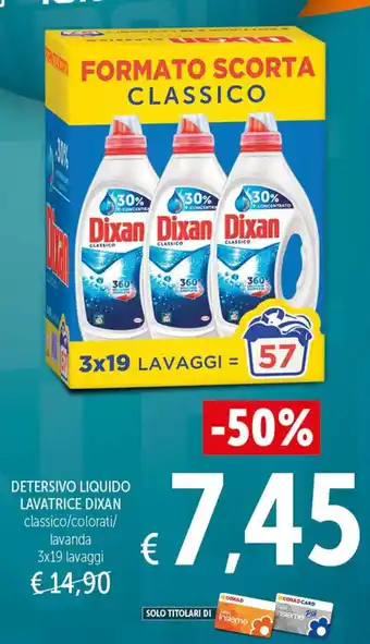 Spazio Conad DETERSIVO LIQUIDO LAVATRICE DIXAN 3x19 lavaggi offerta