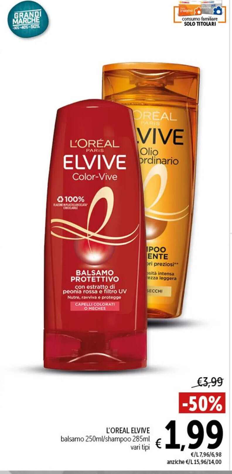 L'OREAL ELVIVE balsamo 250ml/shampoo 285ml vari tipi offerta di Spazio