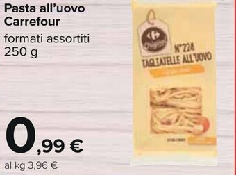 Carrefour Pasta all'uovo Carrefour formati assortiti 250 g offerta