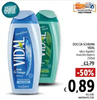 Spazio Conad DOCCIA SCHIUMA VIDAL talco liquido/ muschio bianco 250ml offerta