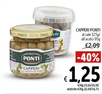 Spazio Conad CAPPERI PONTI al sale 125g/ all'aceto 95g offerta
