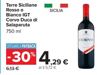 Carrefour Terre Siciliane Rosso o Bianco IGT Corvo Duca di Salaparuta 750 ml offerta