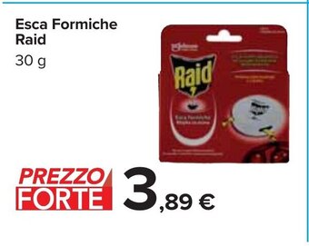 Carrefour Esca Formiche Raid 30 g offerta
