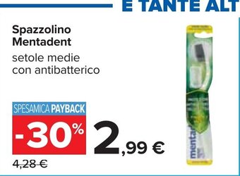 Carrefour Spazzolino Mentadent setole medie con antibatterico offerta