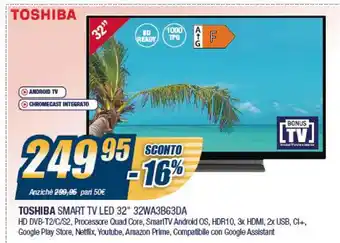 Sinergy Toshiba Smart TV LED 32" 32WA3B63DA offerta