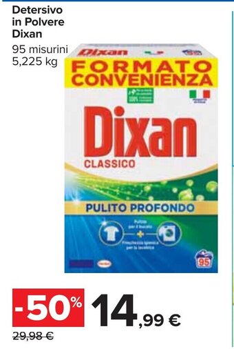 Carrefour Detersivo in Polvere Dixan 95 misurini 5,225 kg offerta