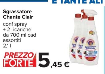 Carrefour Sgrassatore Chante Clair conf spray + 2 ricariche da 700 ml cad assortiti 2.1 l offerta