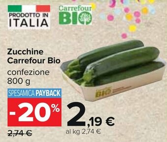 Carrefour Zucchine Carrefour Bio confezione 800 g offerta