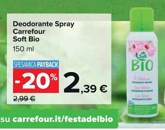 Carrefour Deodorante Spray Carrefour Soft Bio 150 ml offerta