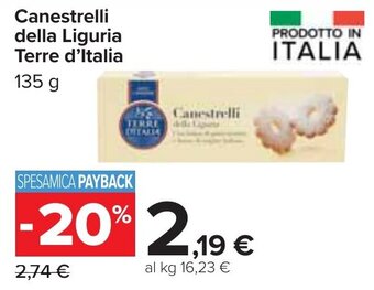 Carrefour Canestrelli della Liguria Terre d'Italia 135 g offerta