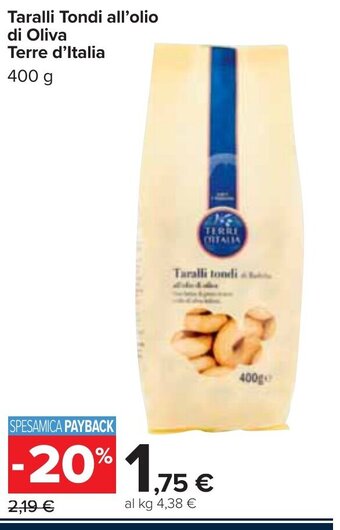 Carrefour Taralli Tondi all'olio di Oliva Terre d'Italia 400 g offerta