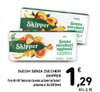 Spazio Conad SUCCHI SENZA ZUCCHERI SKIPPER 3x200 ml offerta