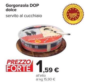 Carrefour Gorgonzola DOP dolce servito al cucchiaio offerta
