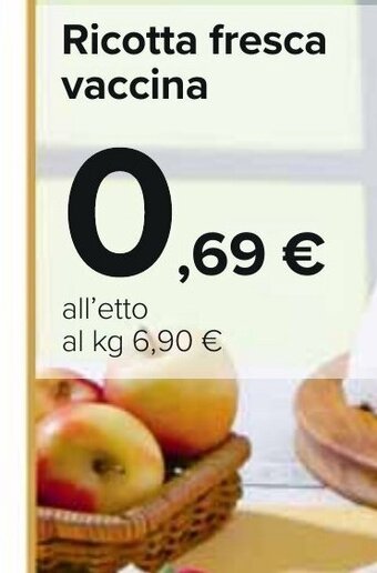Carrefour Ricotta fresca vaccina offerta