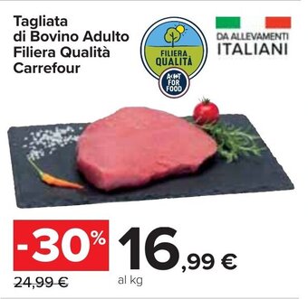 Carrefour Tagliata di Bovino Adulto Filiera Qualità Carrefour offerta