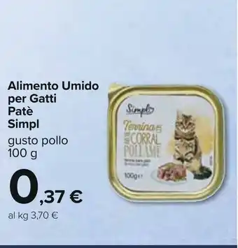 Carrefour Alimento Umido per Gatti Patè Simpl gusto pollo 100 g offerta