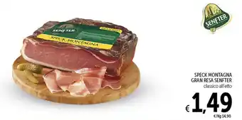 Spazio Conad SPECK MONTAGNA GRAN RESA SENFTER classico offerta