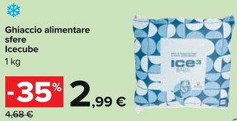 Carrefour Ghiaccio alimentare sfere Icecube 1 kg offerta