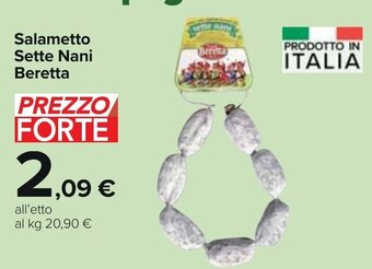 Carrefour Salametto Sette Nani Beretta offerta