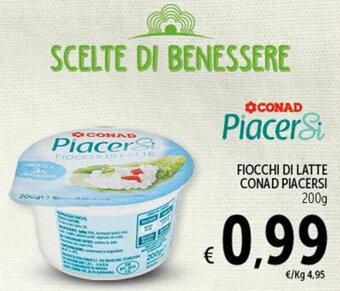 Spazio Conad FIOCCHI DI LATTE CONAD PIACERSI 200g offerta
