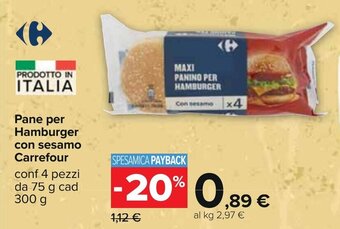 Carrefour Pane per Hamburger con sesamo Carrefour conf 4 pezzi da 75 g cad 300 g offerta