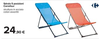 Carrefour Sdraio 5 posizioni Carrefour struttura in acciaio colori assortiti offerta
