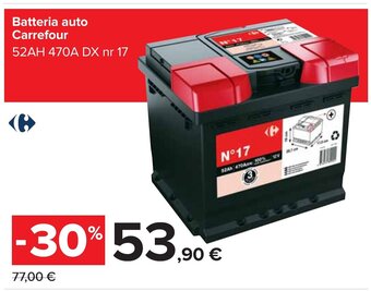 Carrefour Batteria auto Carrefour 52AH 470A DX nr 17 offerta