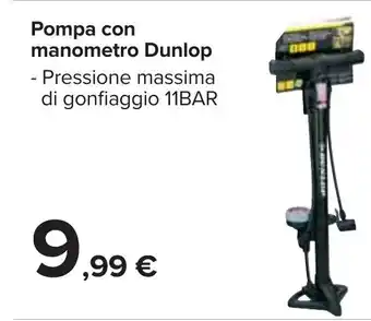 Carrefour Pompa con manometro Dunlop offerta