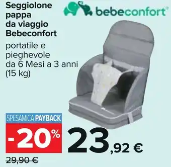 Carrefour Seggiolone pappa da viaggio Bebeconfort portatile e pieghevole da 6 Mesi a 3 anni (15 kg) offerta