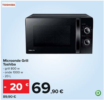 Carrefour Microonde Grill Toshiba - grill 800 w - onde 1000 w 20 L offerta