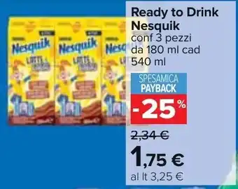 Carrefour Ready to Drink Nesquik conf 3 pezzi da 180 ml cad 540 ml offerta